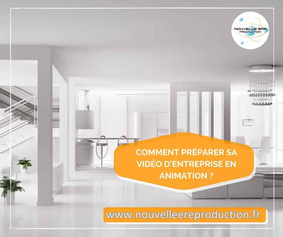 Comment préparer sa vidéo d’entreprise en animation