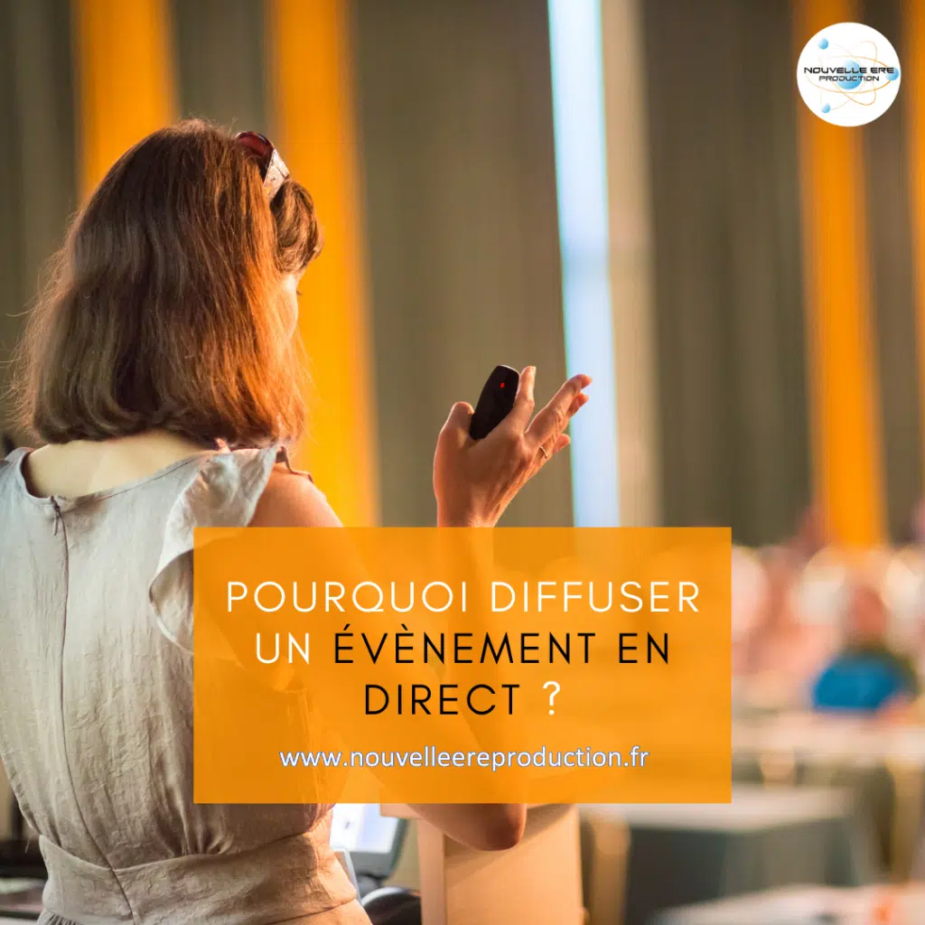 Streaming live : Pourquoi diffuser un événement en direct ?
