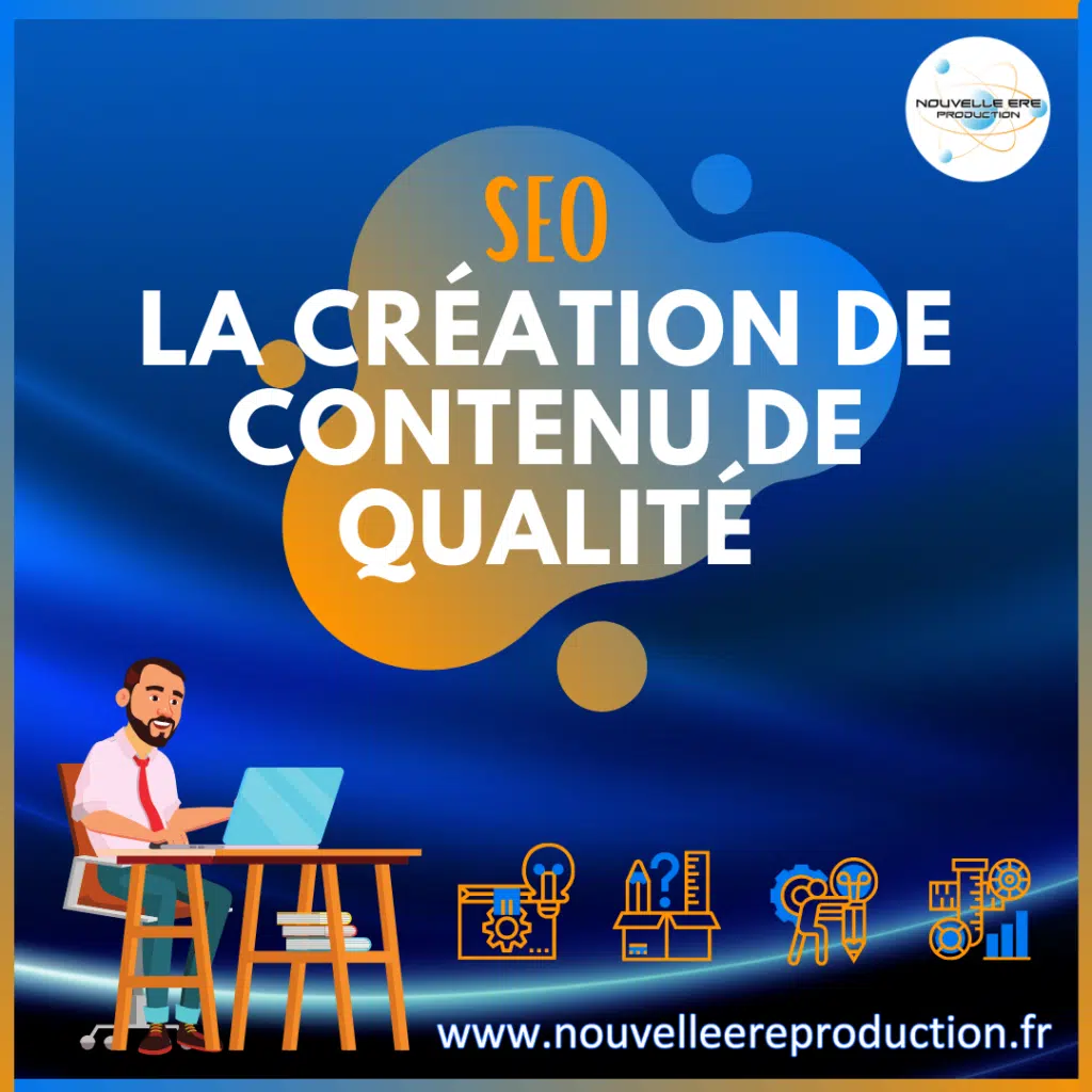 La création de contenu de qualité