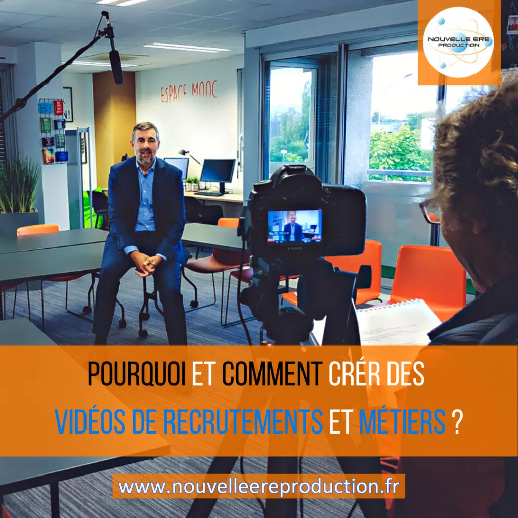Pourquoi et comment créer des vidéos de recrutements et métiers?